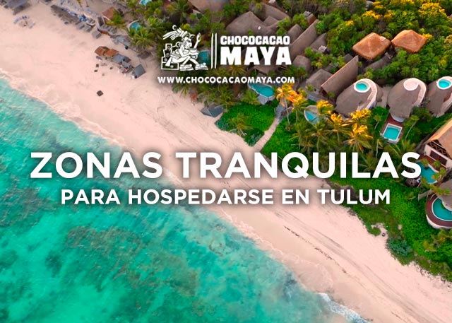 zonas-tranquilas-para-hospedarse-en-tulum